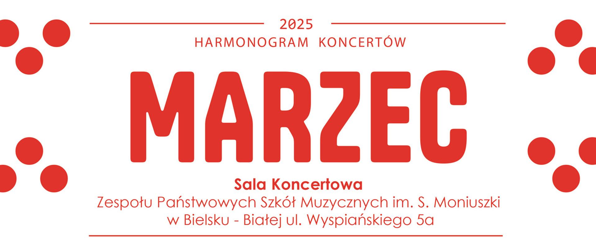 czerwony napis na białym tle "Harmonogram koncertów Marzec 2025"