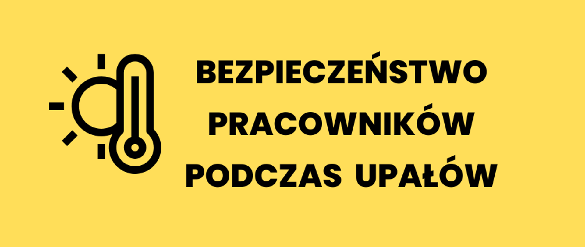 Bezpieczeństwo pracowników podczas upałów