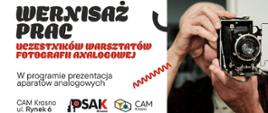 Po prawej stronie plakatu jest zdjęcie przedstawiające mężczyznę trzymającego stary aparat fotograficzne. Po lewej stronie na białym tle jest informacja o wystawie a na dole są loga Studium i Centrum Aktywności młodzieży. 