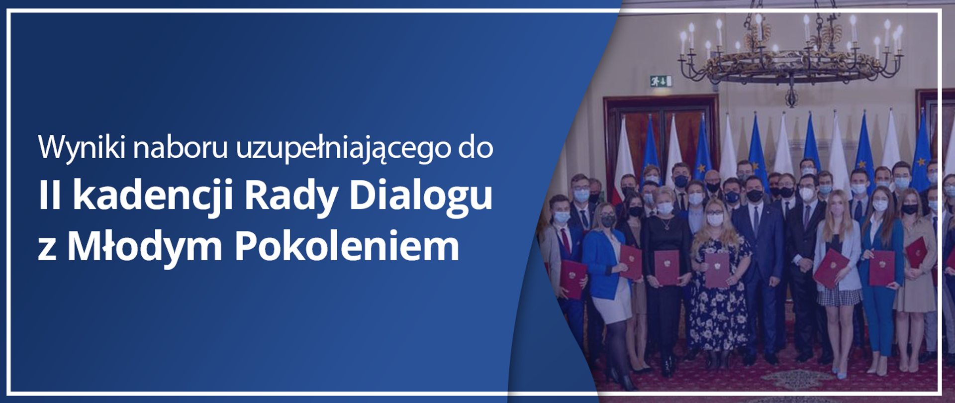 Wyniki naboru uzupełniającego do II kadencji Rady Dialogu z Młodym Pokoleniem