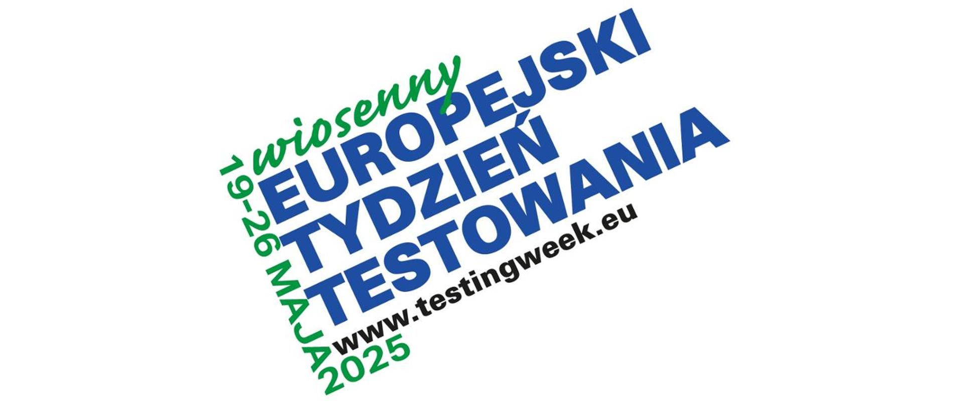 baner z napisem: wiosenny Europejski Tydzień Testowania 19-26 maja 2025 www.testingweek.eu
