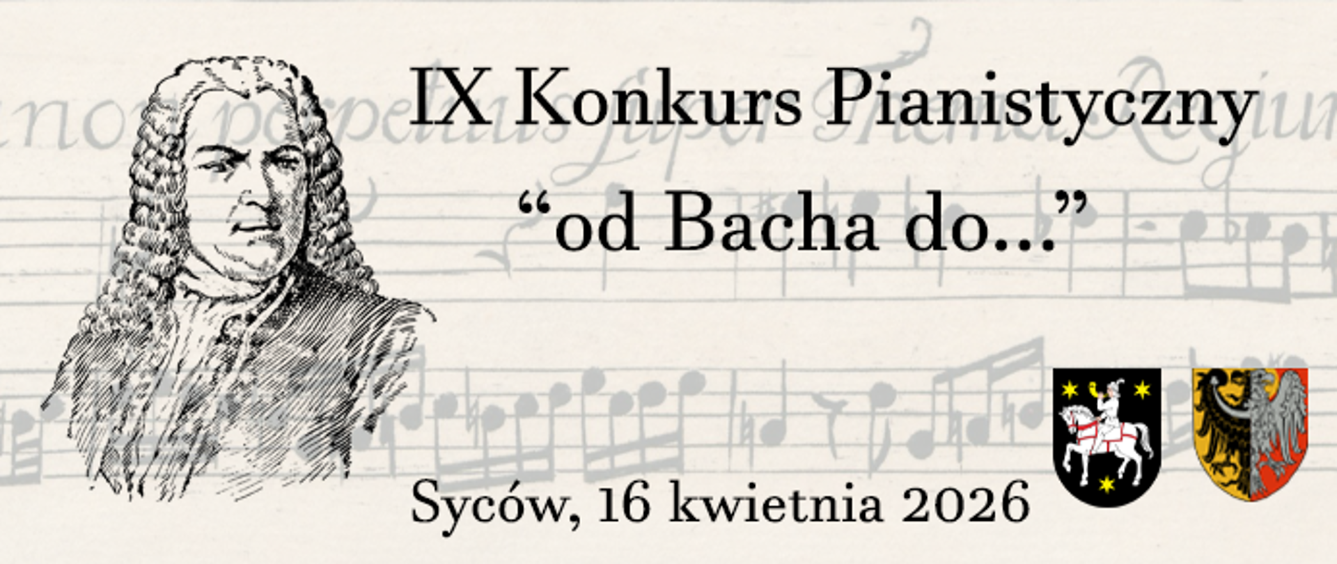 Beżowe tło z grafiką przedstawiającą rękopis Bacha. Po lewej stronie popiersie kompozytora, po prawej logotypy patronów konkursu.