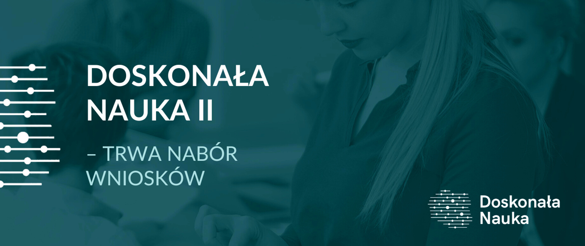 Grafika - na zielonym tle napis Doskonała nauka II - trwa nabór wniosków.