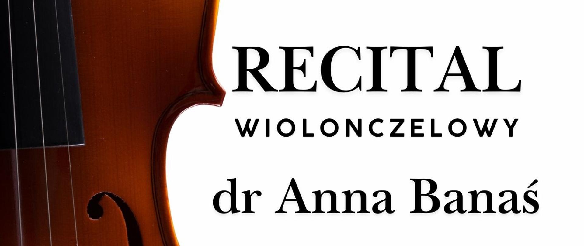 Plakat informacyjny dotyczący Recitalu wiolonczelowego dr Anny Banaś odbywającego się w dniu 16.12.2025 o godz. 18.00. 