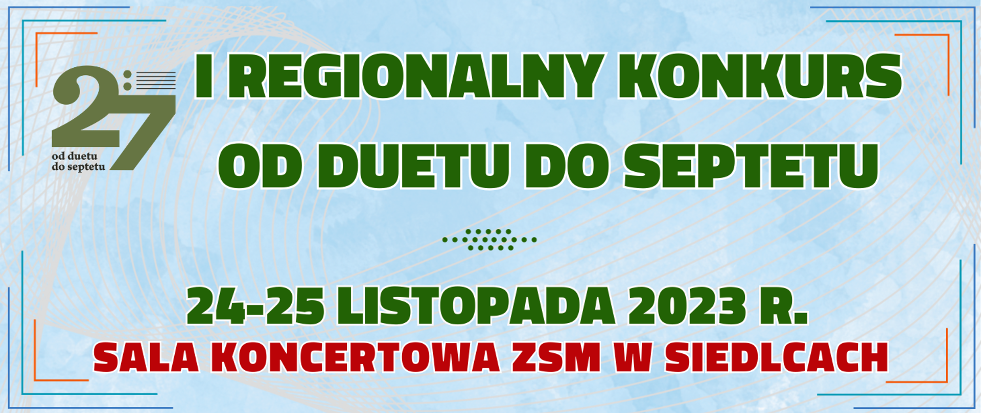 jasno niebieskie tło, na górze po lewej logo konkursu oraz informacje o wydarzeniu