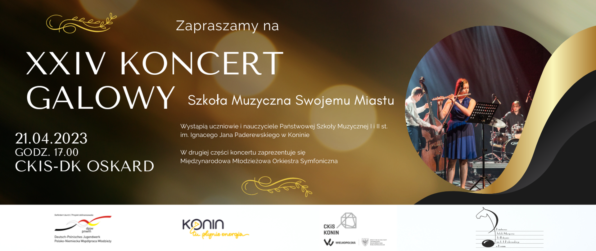 Grafika przedstawia flecistkę, która gra z kontrabasem i perkusją, napis XXIV Koncert Galowy, Szkoła muzyczna swojemu miastu na brązowym tle, na dole loga Miasta Konina, CKiS Konin, PSM w Koninie i DPJW