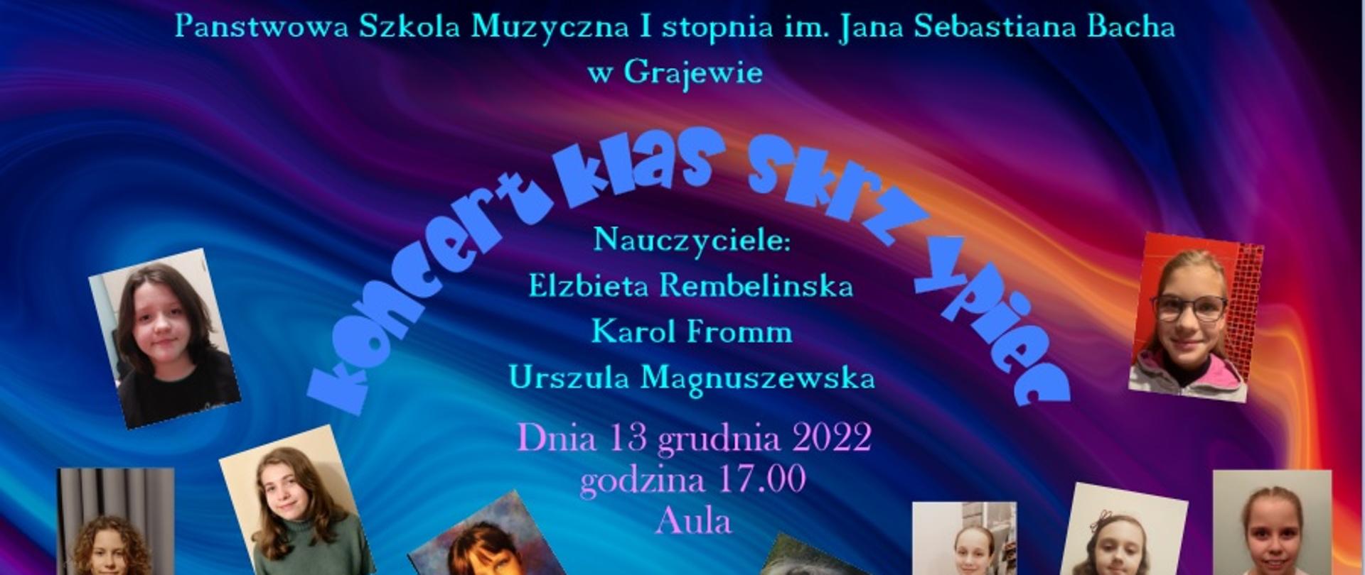 Plakat z informacją o audycji klas skrzypiec pani Elżbiety Rembelińskiej oraz pana Karola Fromma. Na niebieskim tle zdjęcia wykonawców 