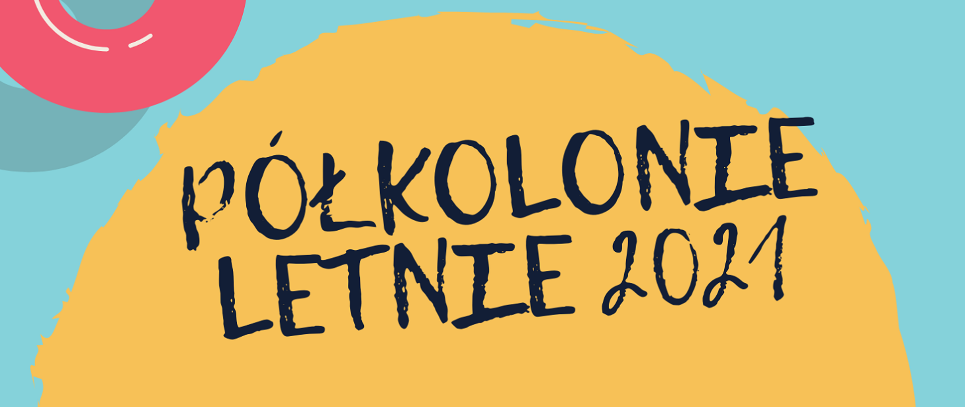 półkolonia letnia 2021