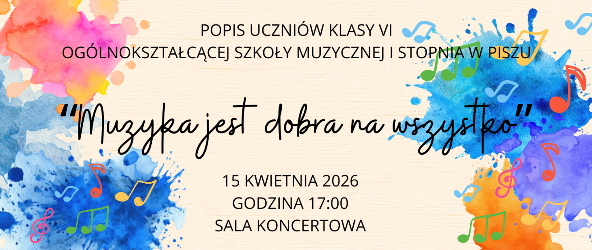 Na kolorowym tle plam farb akwarelowych informacja: Popis klasy VI 15.01.2026r. godz.17.00