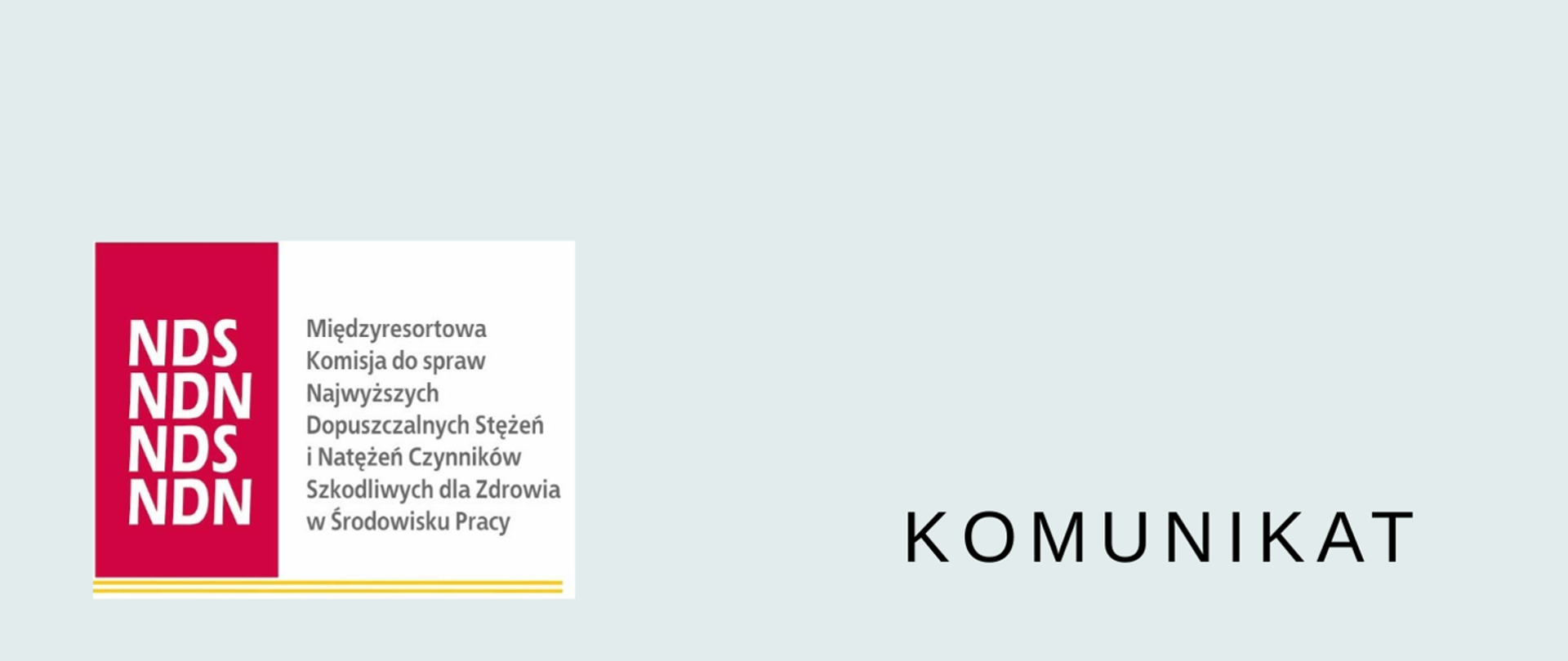 Komunikat Międzyresortowa Komisja do spraw Najwyższych Dopuszczalnych Stężeń i Natężeń Czynników Szkodliwych dla Zdrowia w Środowisku Pracy
