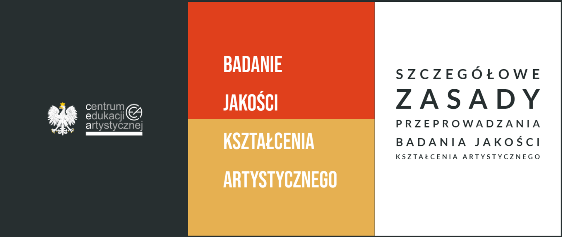 Kolorowa grafika z tekstem "Badanie jakości kształcenia artystycznego - Szczegółowe zasady przeprowadzania Badania jakości kształcenia artystycznego" i logo CEA