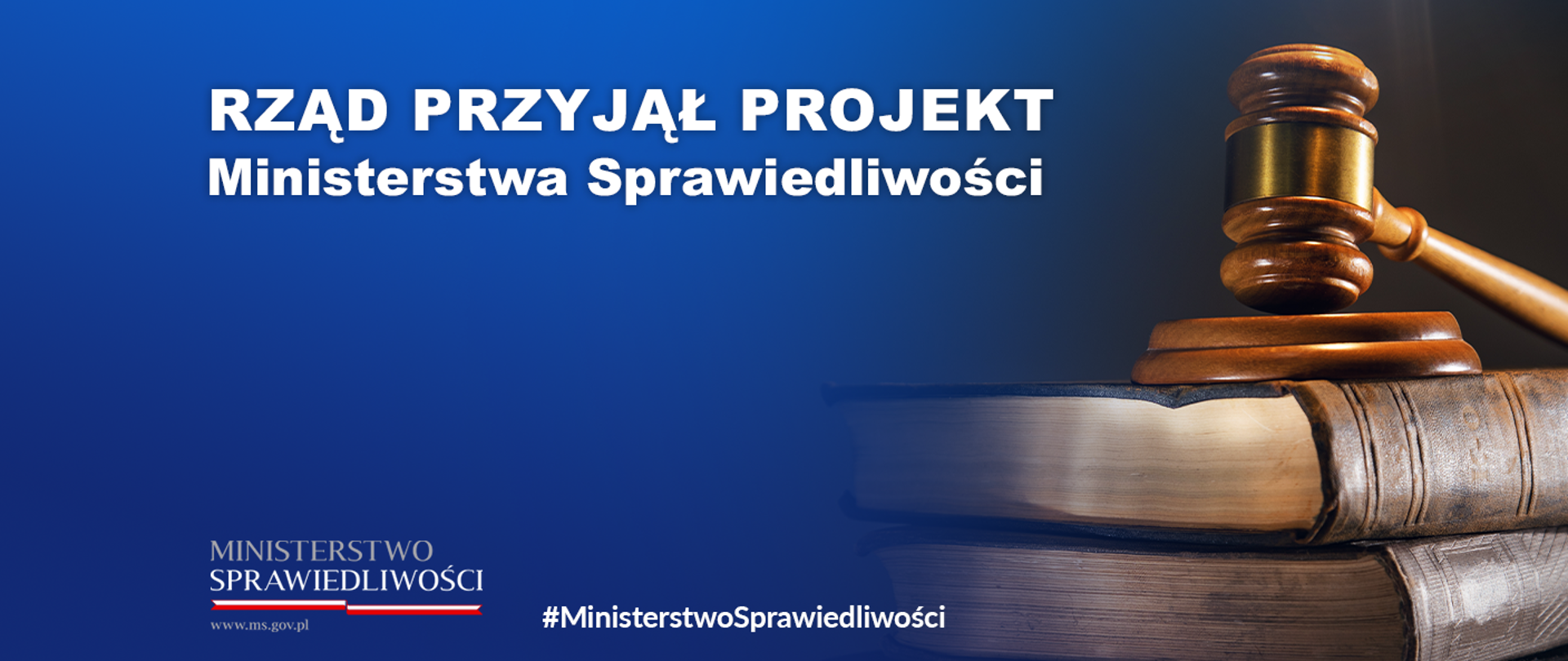 Rząd przyjął projekt Ministerstwa Sprawiedliwości