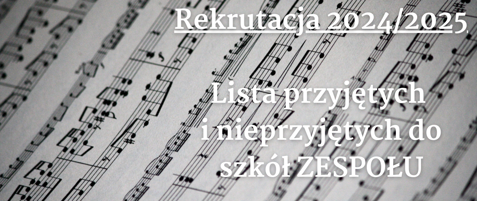 Grafika przedstawiająca papier nutowy. Na nim widnieje informacja o liście osób przyjętych i nieprzyjętych do szkół Zespołu