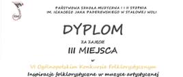 Dyplom trzeciego miejsca dla Instrumentalnego Zespołu Dętego w szóstym Ogólnopolskim Konkursie Folklorystycznym w Stalowej Woli dnia dwudziestego dziewiątego kwietnia dwa tysiące dwudziestego szóstego roku