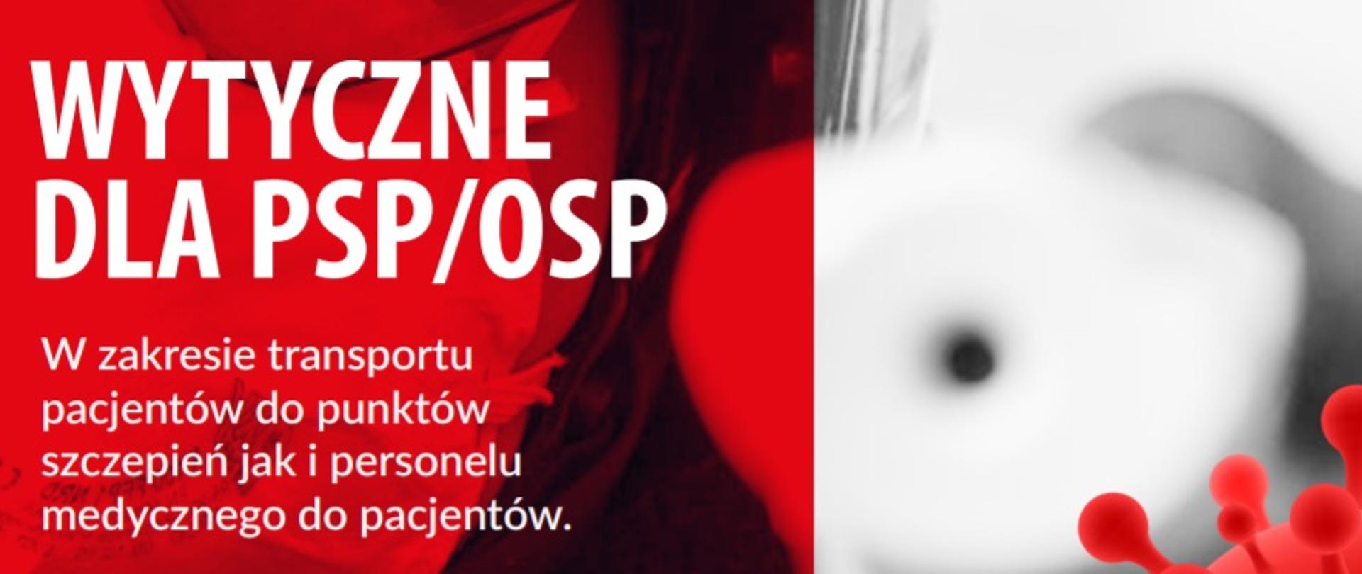Wytyczne dla PSP i OSP w zakresie transportu pacjentów do punktów szczepień
