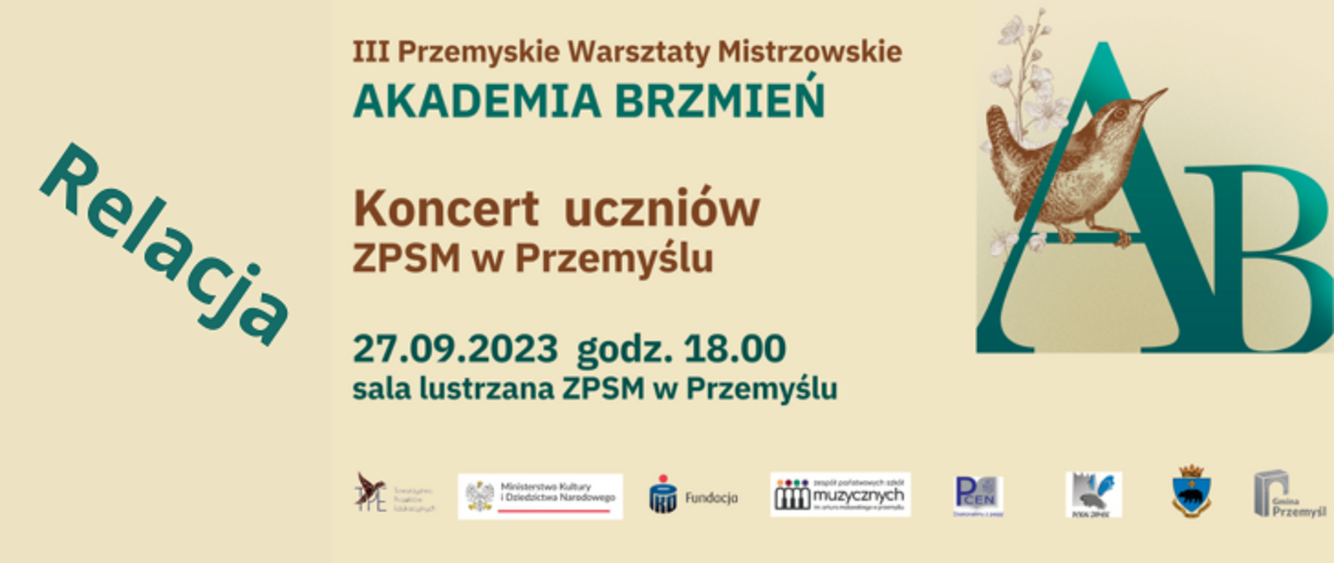 Na blado żółtym tle znajduje się tekst: III Przemyskie Warsztaty Mistrzowskie Akademia Brzmień, Koncert uczniów ZPSM w Przemyślu. 27.09.2023, godz. 18.00, sala lustrzana ZPSM w Przemyślu. Relacja.
