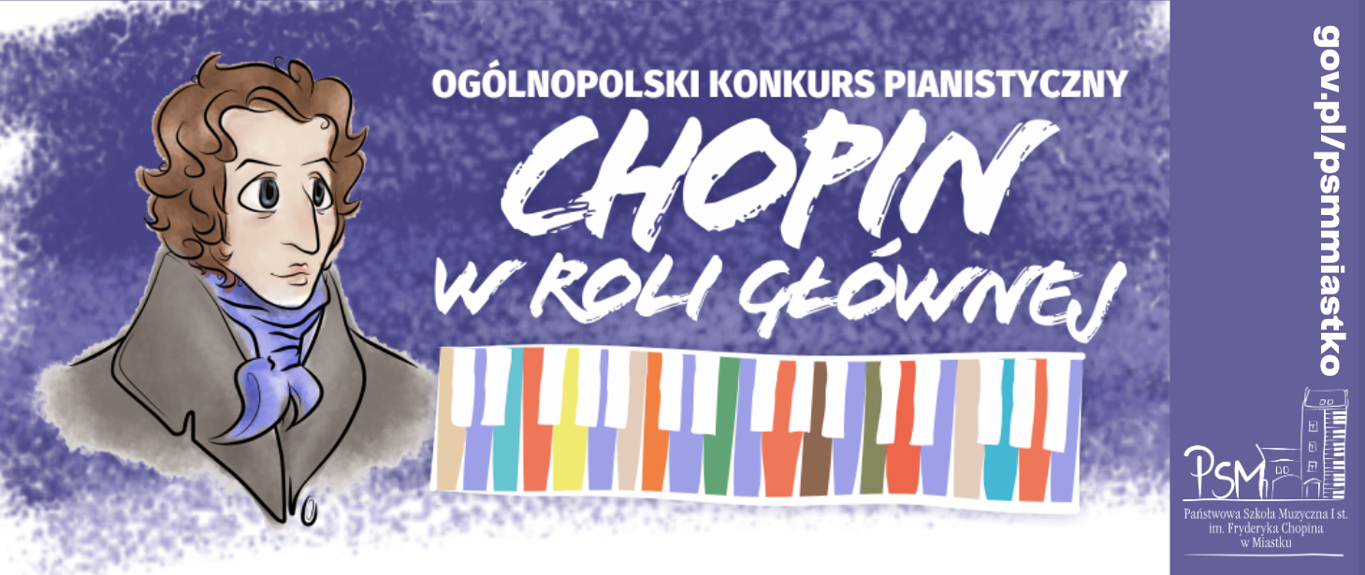 Grafika informująca o Ogólnopolskim Konkursie Pianistycznym "Chopin w roli głównej"
