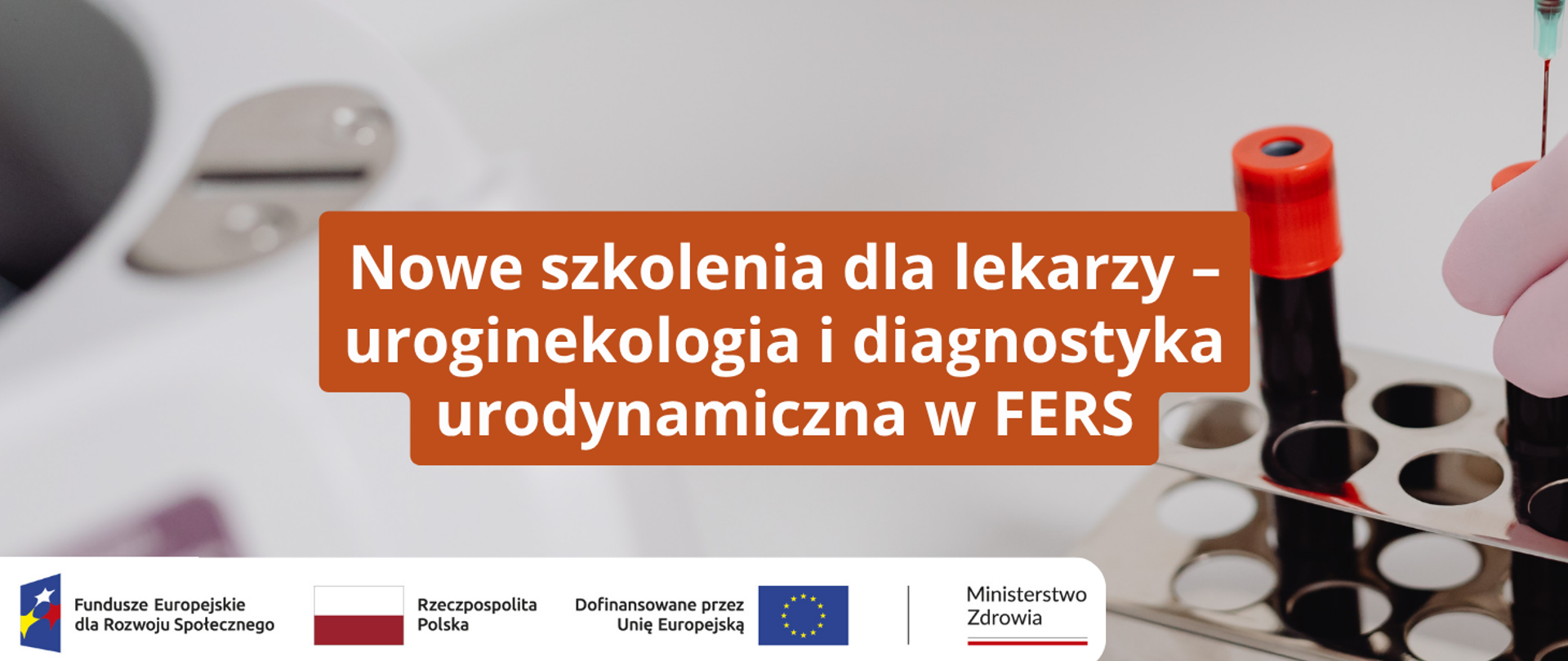 Nowe szkolenia dla lekarzy – uroginekologia i diagnostyka urodynamiczna w FERS