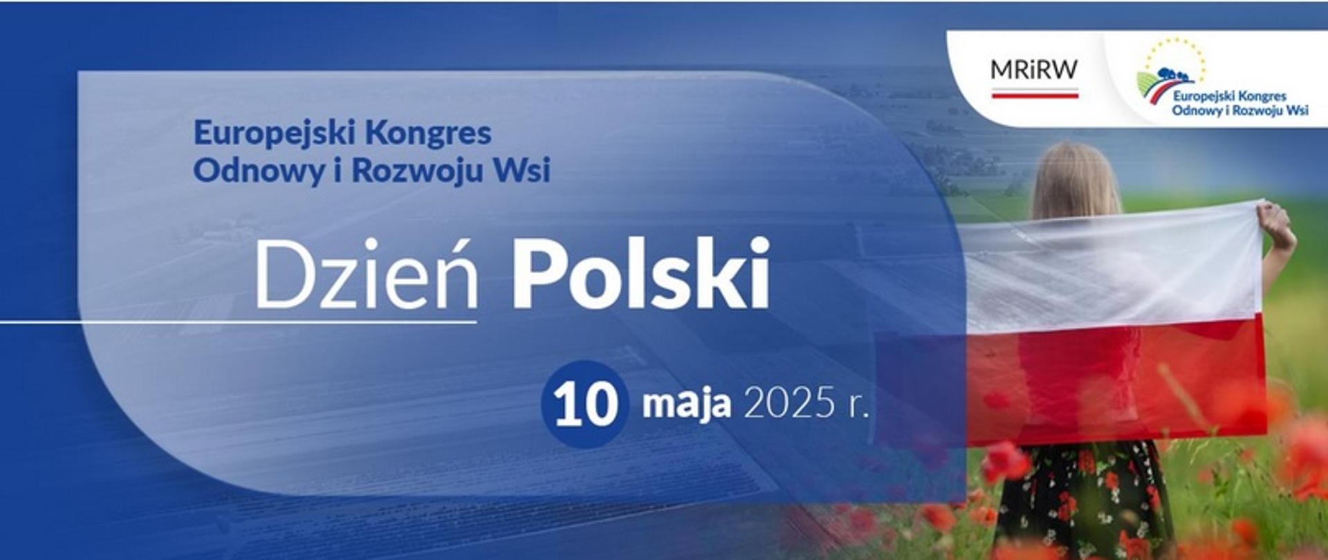 Dzień Polski - Europejski Kongres Odnowy i Rozwoju Wsi - 10.05.2025