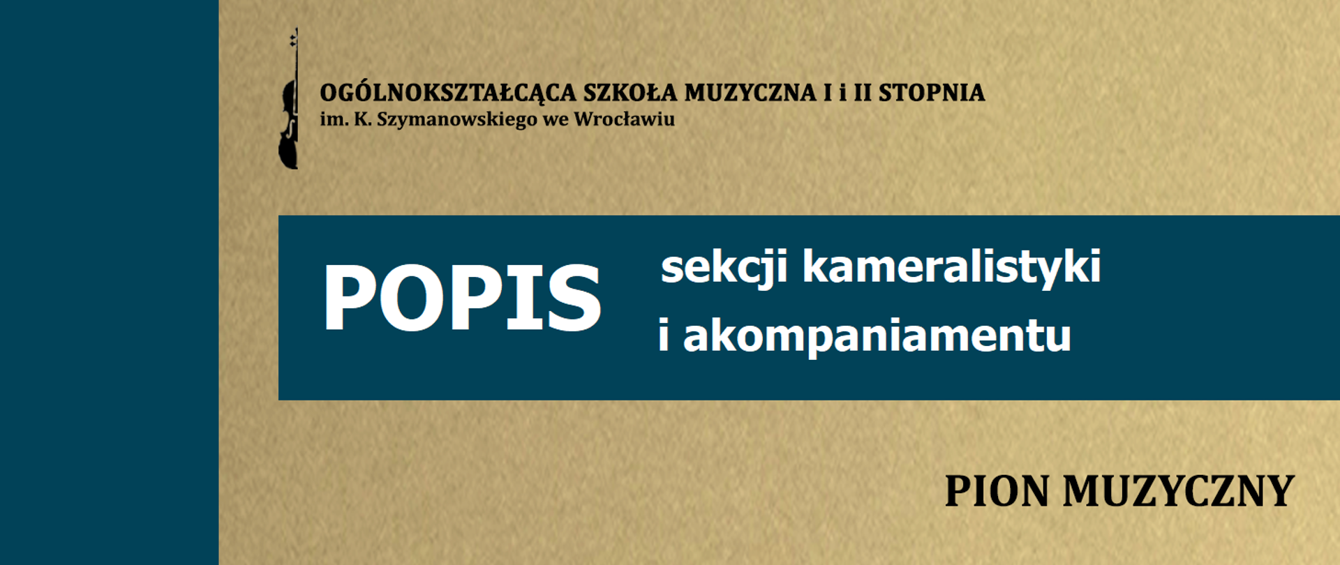 grafika w kolorze piaskowo-granatowym zawiera logo szkoły i napis "popis sekcji kameralistyki i akompaniamentu" oraz napis "pion muzyczny"