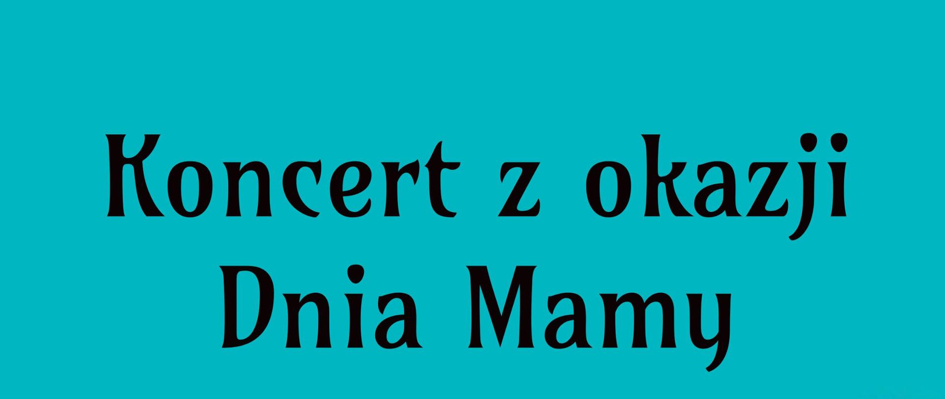 Plakat w kolorze niebieskim. Informacja o koncercie w kolorze czarnym.