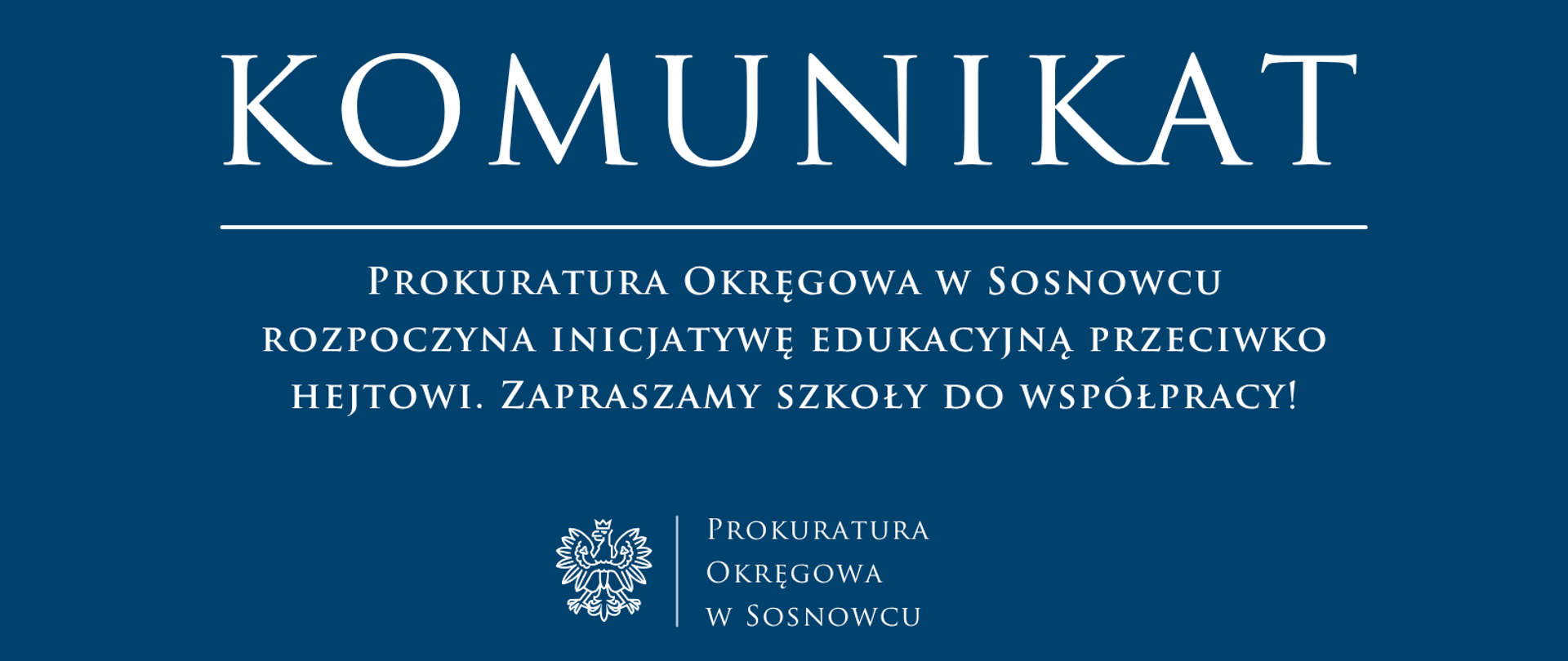 Prokuratura Okręgowa w Sosnowcu rozpoczyna inicjatywę edukacyjną przeciwko hejtowi. Zapraszamy szkoły do współpracy!