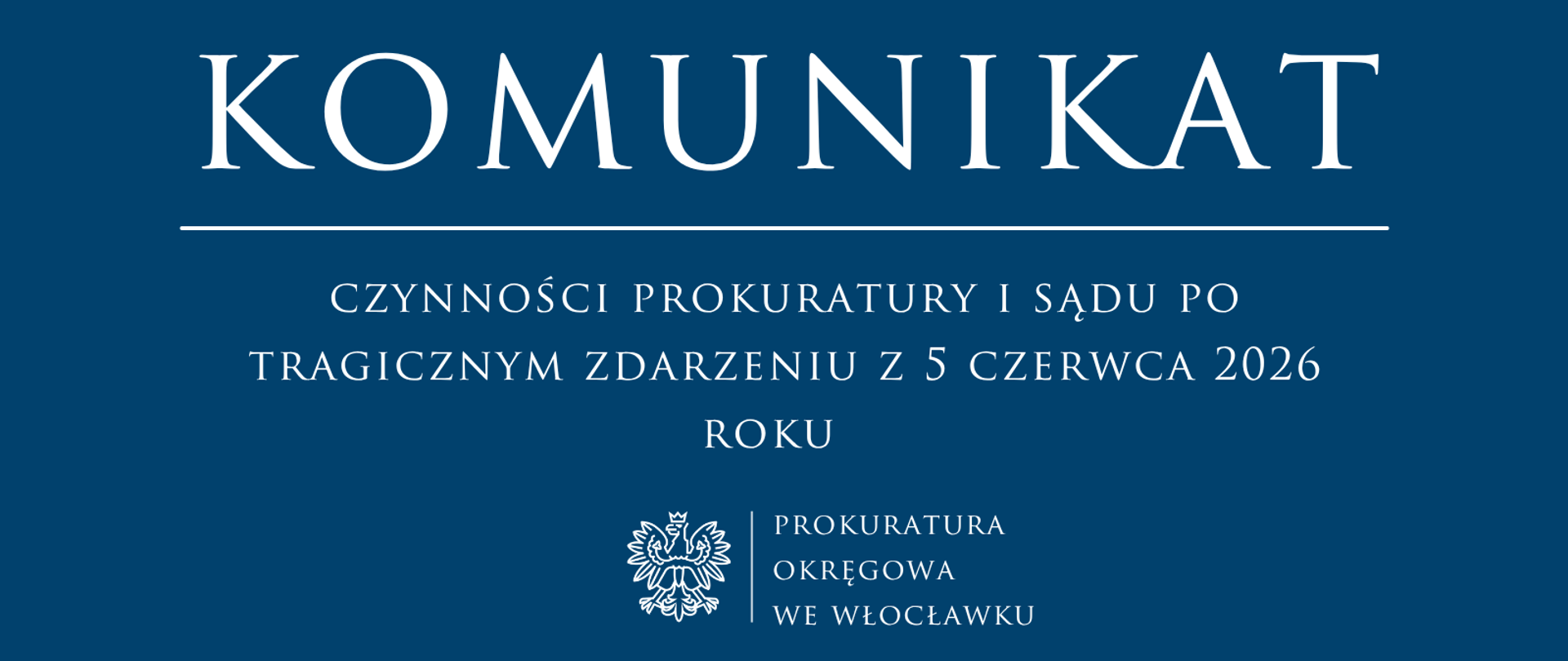 Komunikat Prokuratury Rejonowej we Włocławku