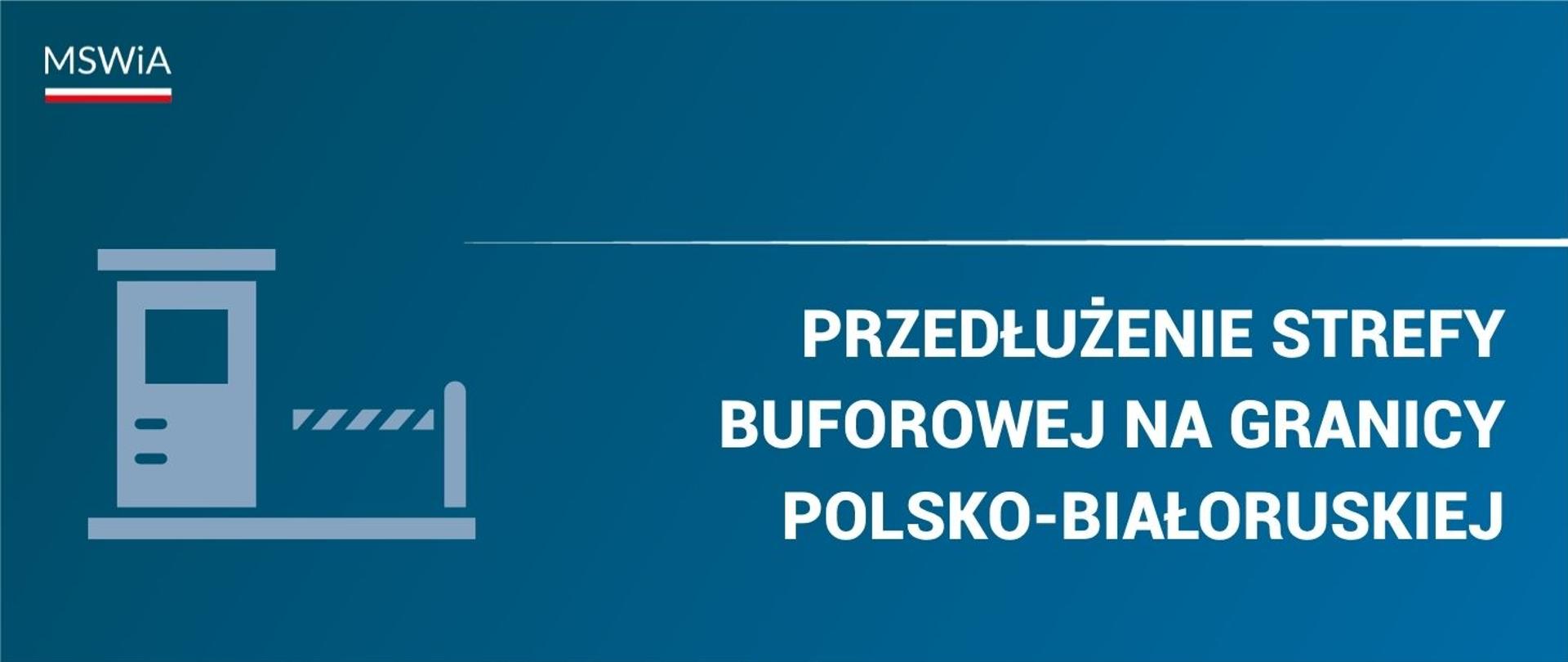 Komunikat przedłużenie strefy buforowej 