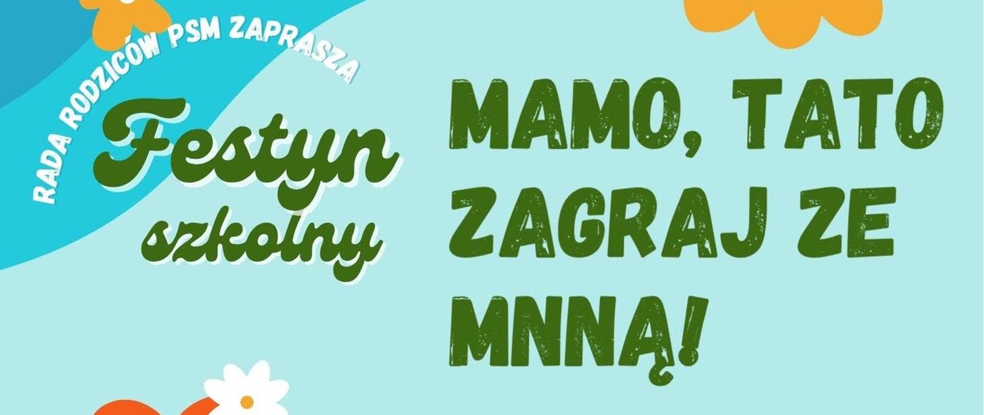 Plakat z napisem "Mamo, tato, zagraj ze mną!"