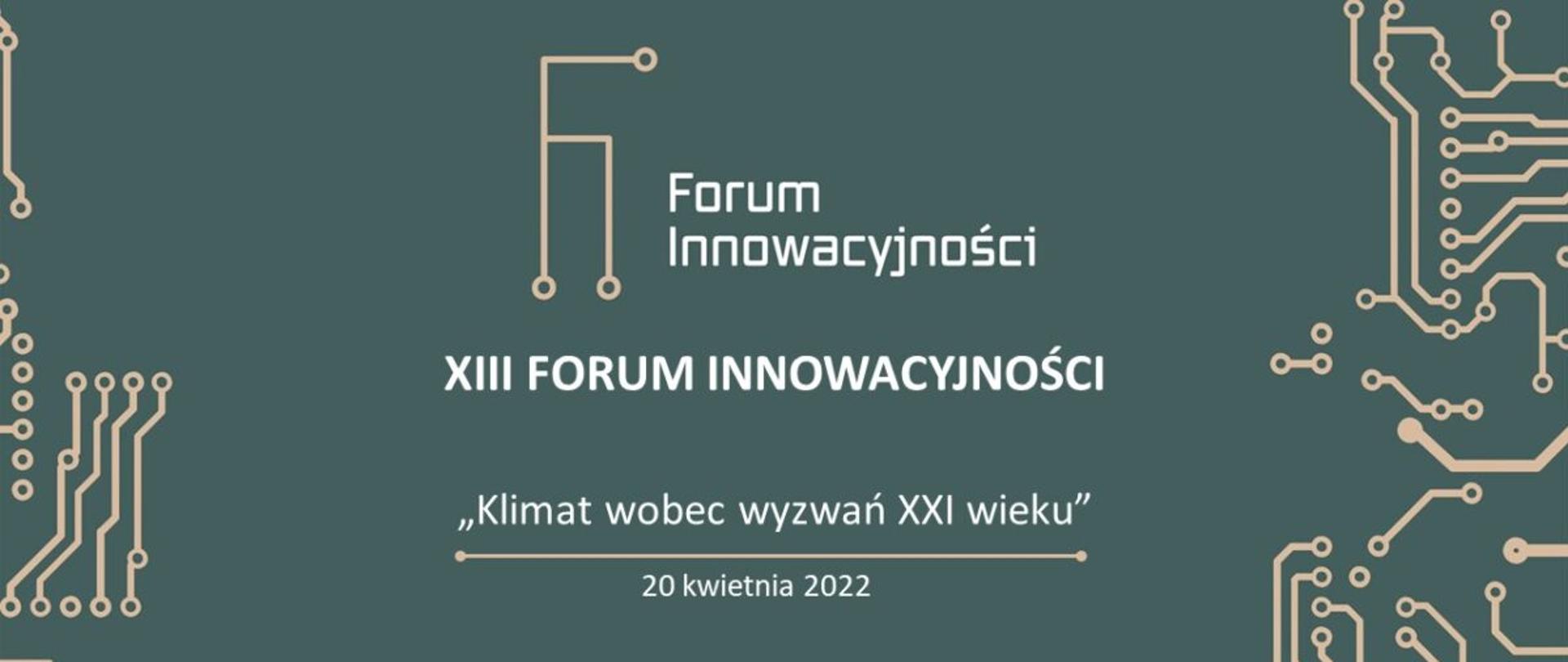 Forum innowacyjności - "klimat wobec wyzwań XXI wieku"