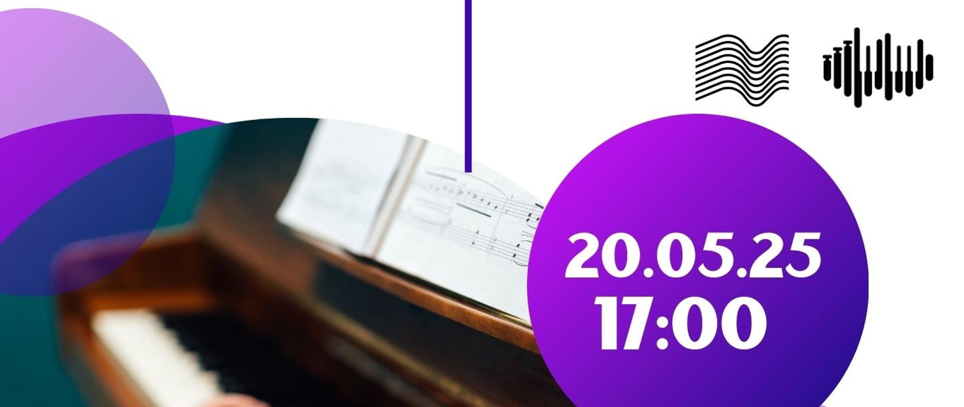 Plakat informacyjny dotyczący popisu klasy fortepianu dodatkowego mgr Pawła Seligmana odbywającego się w dniu 20.05.2025 o godz. 17.00.