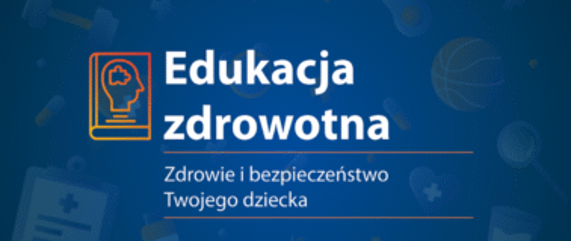 EDUKACJA ZDROWOTNA