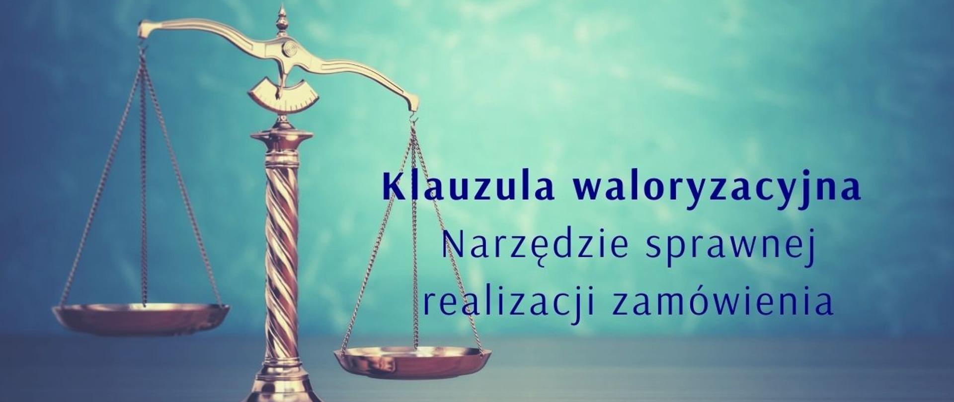 Klauzula waloryzacyjna – narzędzie sprawnej realizacji zamówienia zdjęcie wagi 