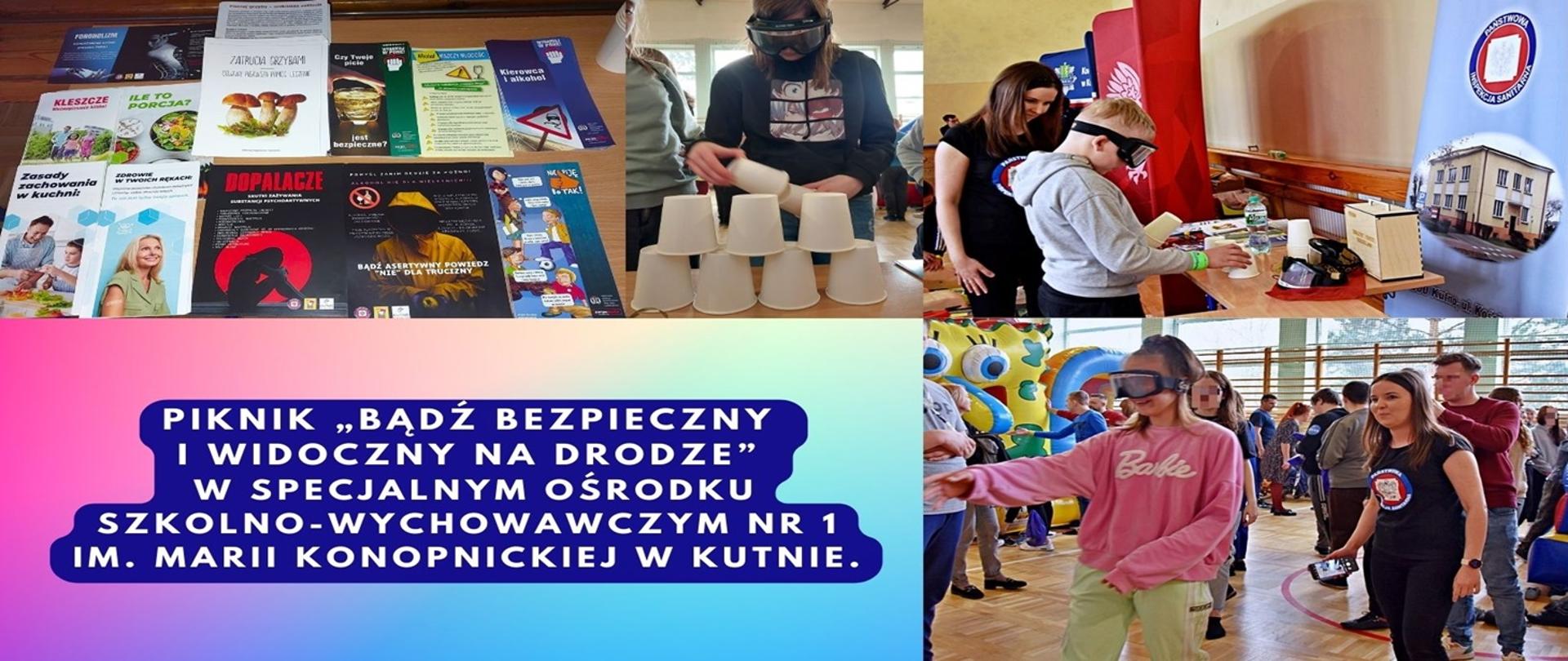 Piknik „Bądź bezpieczny i widoczny na drodze” w Specjalnym Ośrodku Szkolno-Wychowawczym nr 1 im. Marii Konopnickiej w Kutnie.