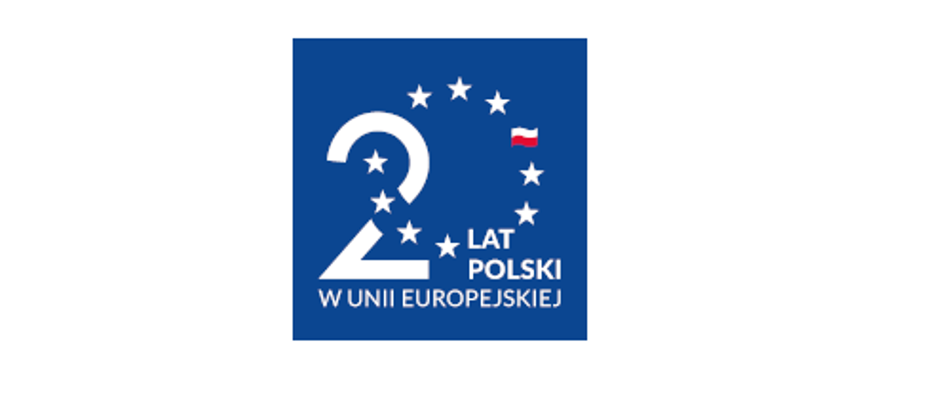 20 lat Polski w Unii Europejskiej