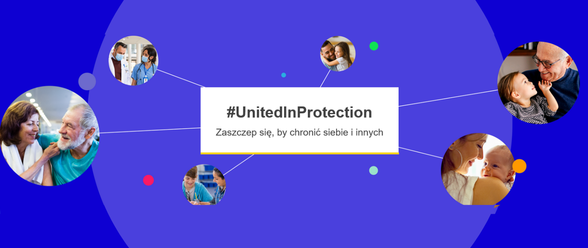 #UnitedlnProtection. Zaszczep się, by chronić siebie i innych