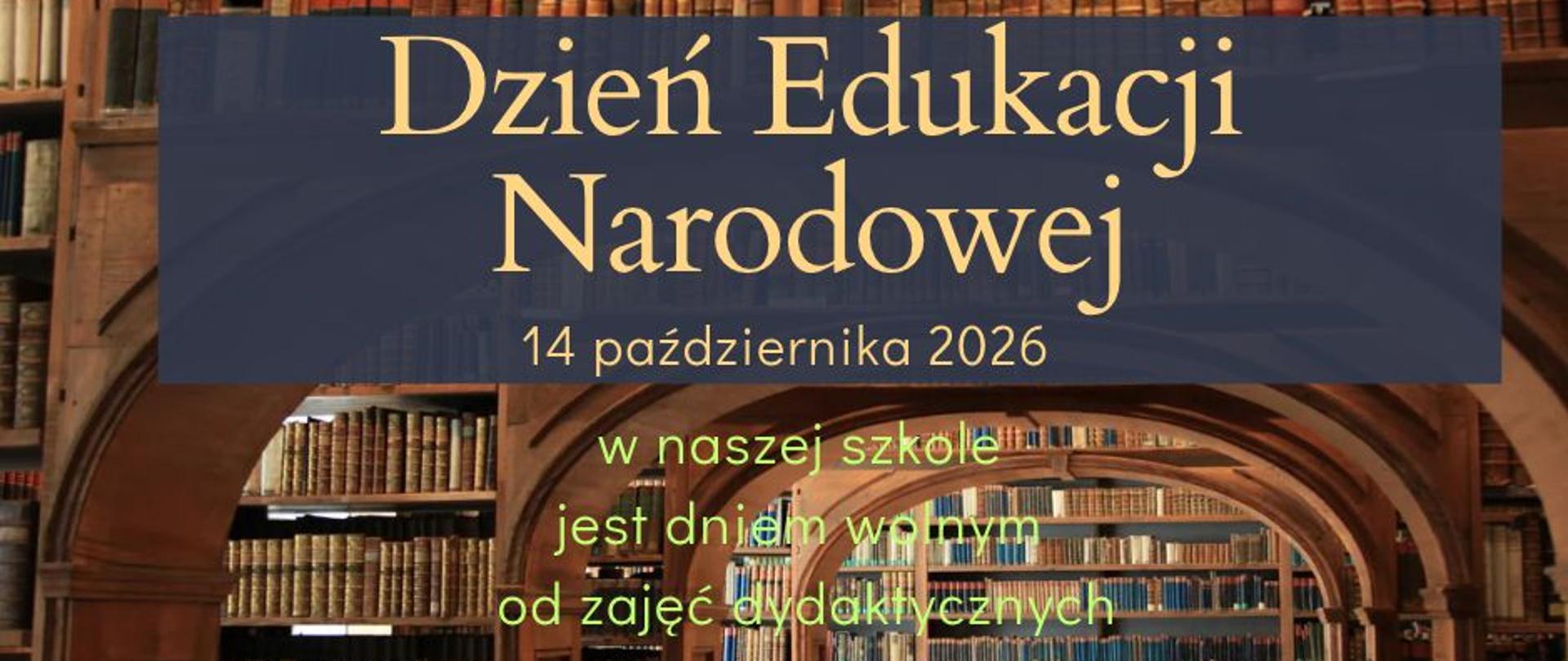 zdjęcie bibliotek z dużą ilością książek, szary napis o święcie KEN