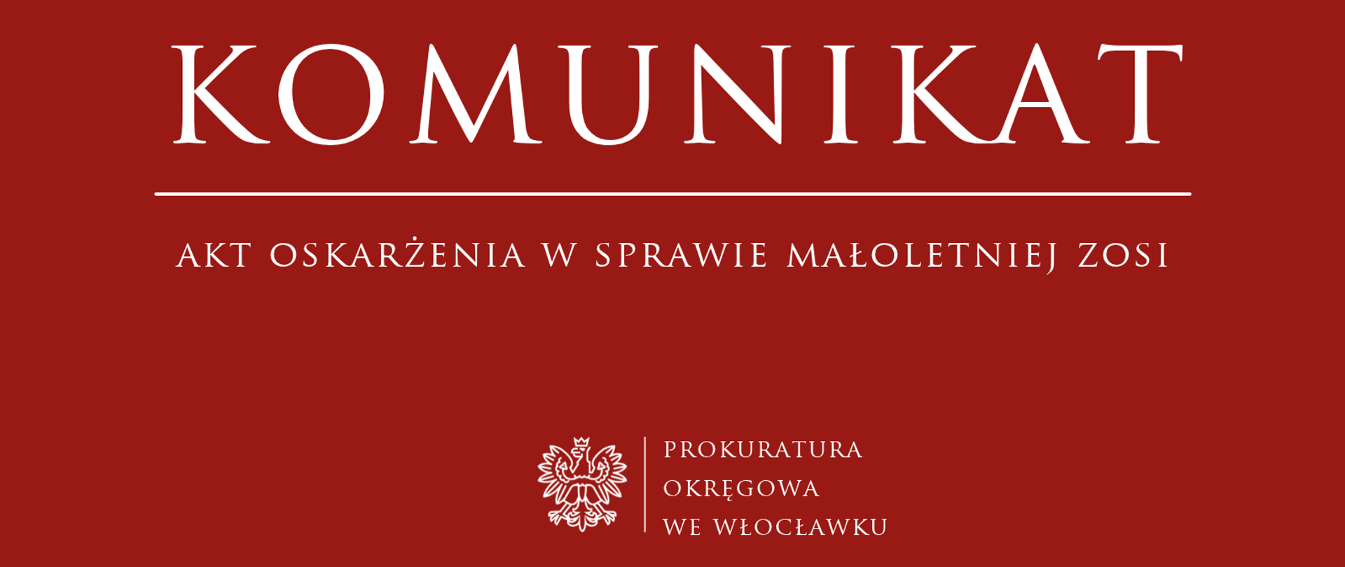 Komunikat Prokuratury Rejonowej we Włocławku 