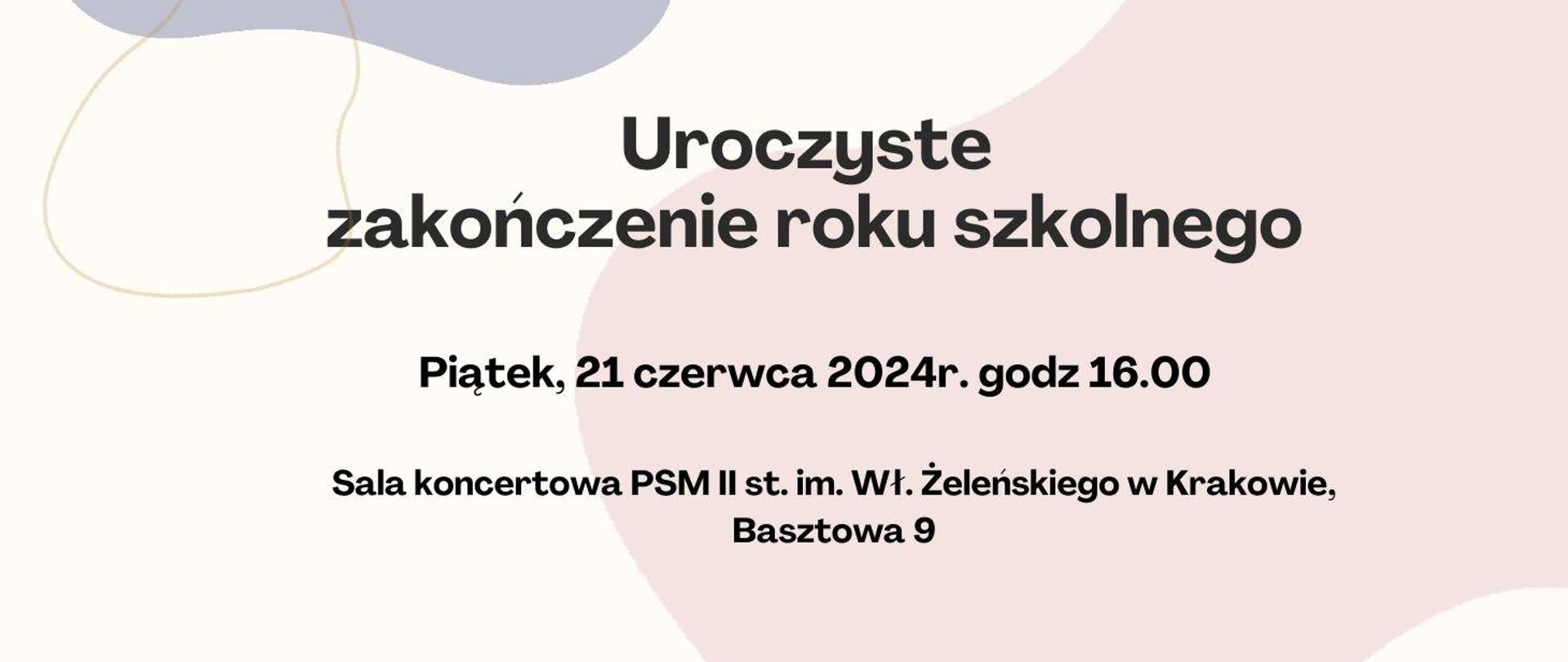 Uroczyste zakończenie roku szkolnego 21.06.2024 godz.16.00 plakat różowy 