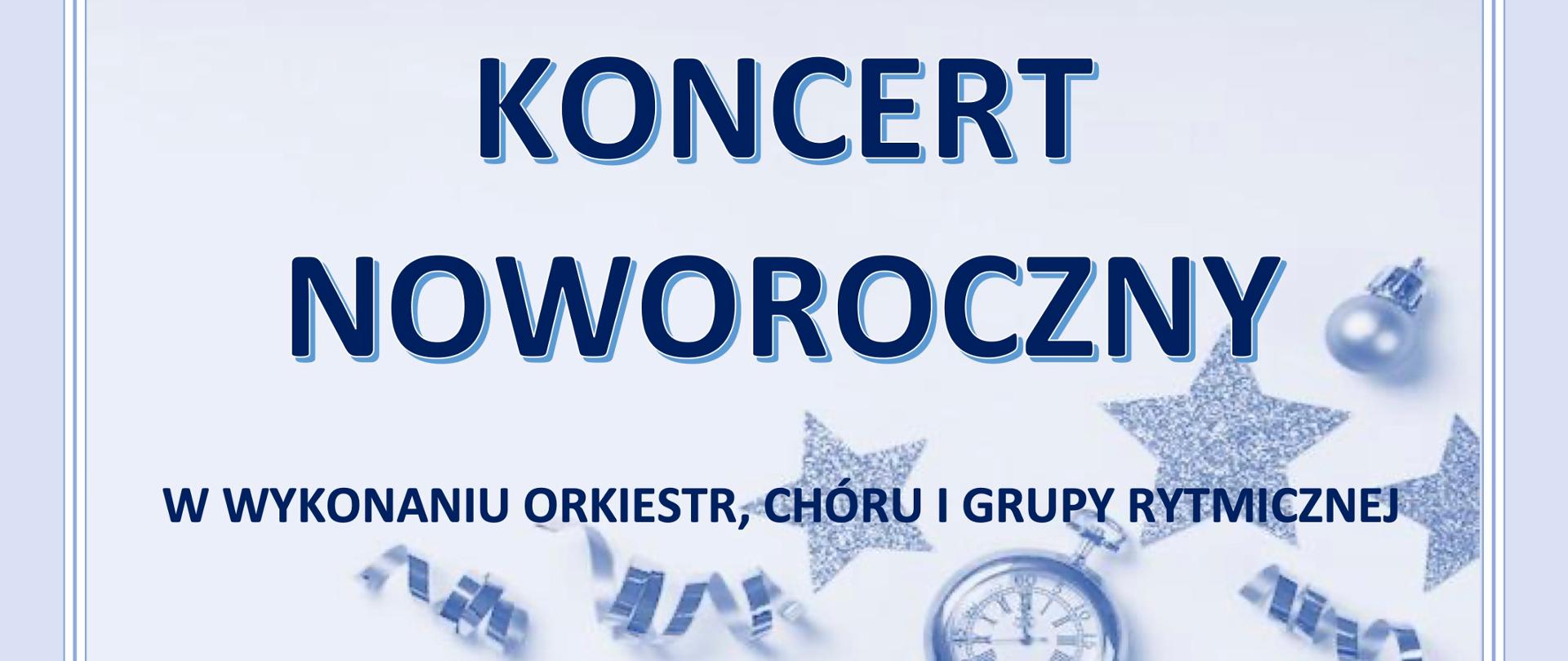 Grafika przedstawia afisz koncertowy. U góry logo i nazwa szkoły, na jasnoniebieskim tle granatowy tekst" Koncert noworoczny, wykonawcy uczniowie PSM I i II stopnia, orkiestra smyczkowa, chór, środa 25 stycznia 2023 roku o godz 17.00, aula uniwersytetu zielonogórskiego, ulica podgórna 50.