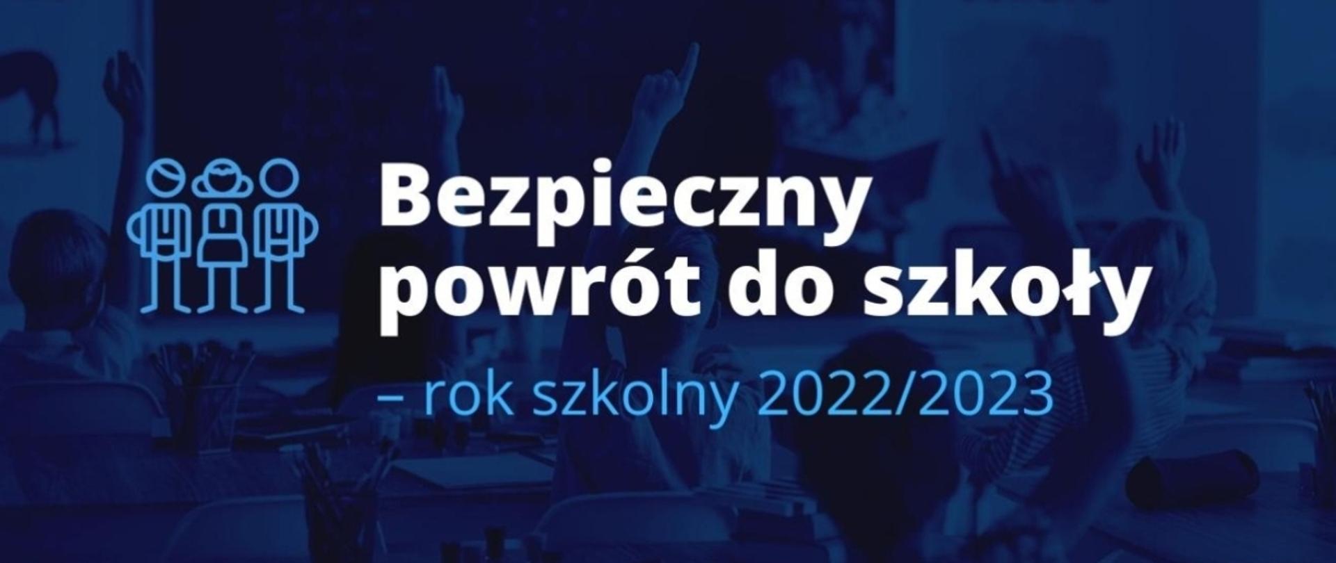 Bezpieczny powrót do szkoły 2022/2023