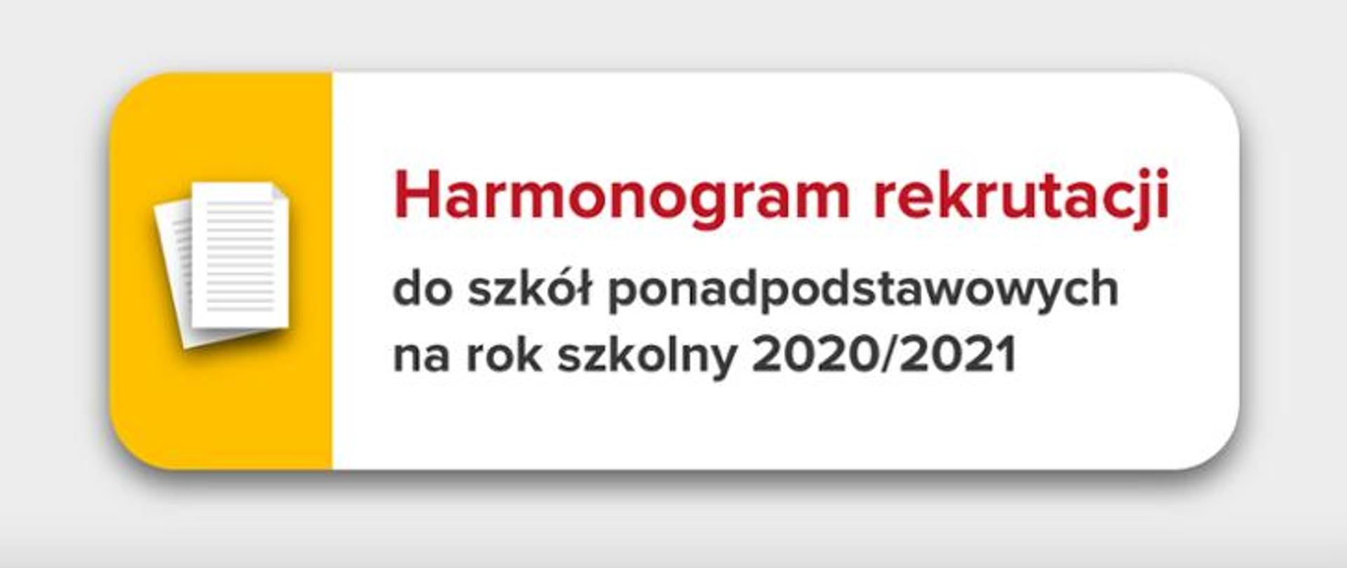 Harmonogram rekrutacji do szkół ponadpodstawowych na rok szkolny 2020-2021