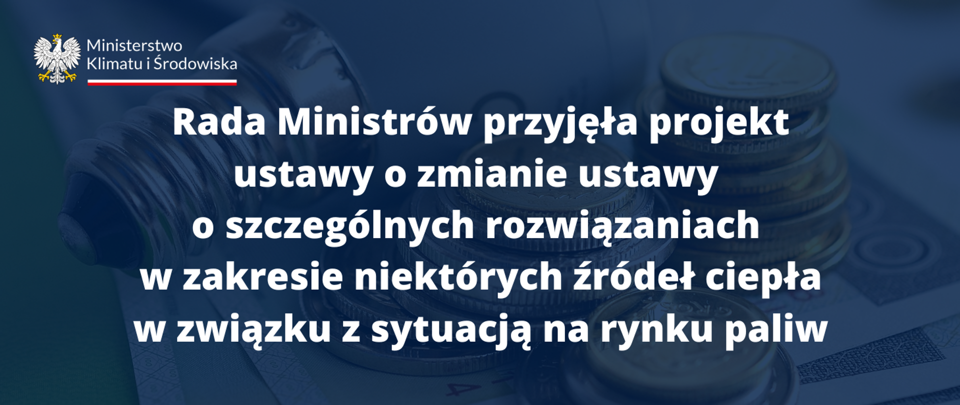 grafika_RM przyjęła projekt ustawy o zmianie ustawy o szczególnych rozwiązaniach w zakresie niektórych źródeł ciepła w związku z sytuacją na rynku paliw