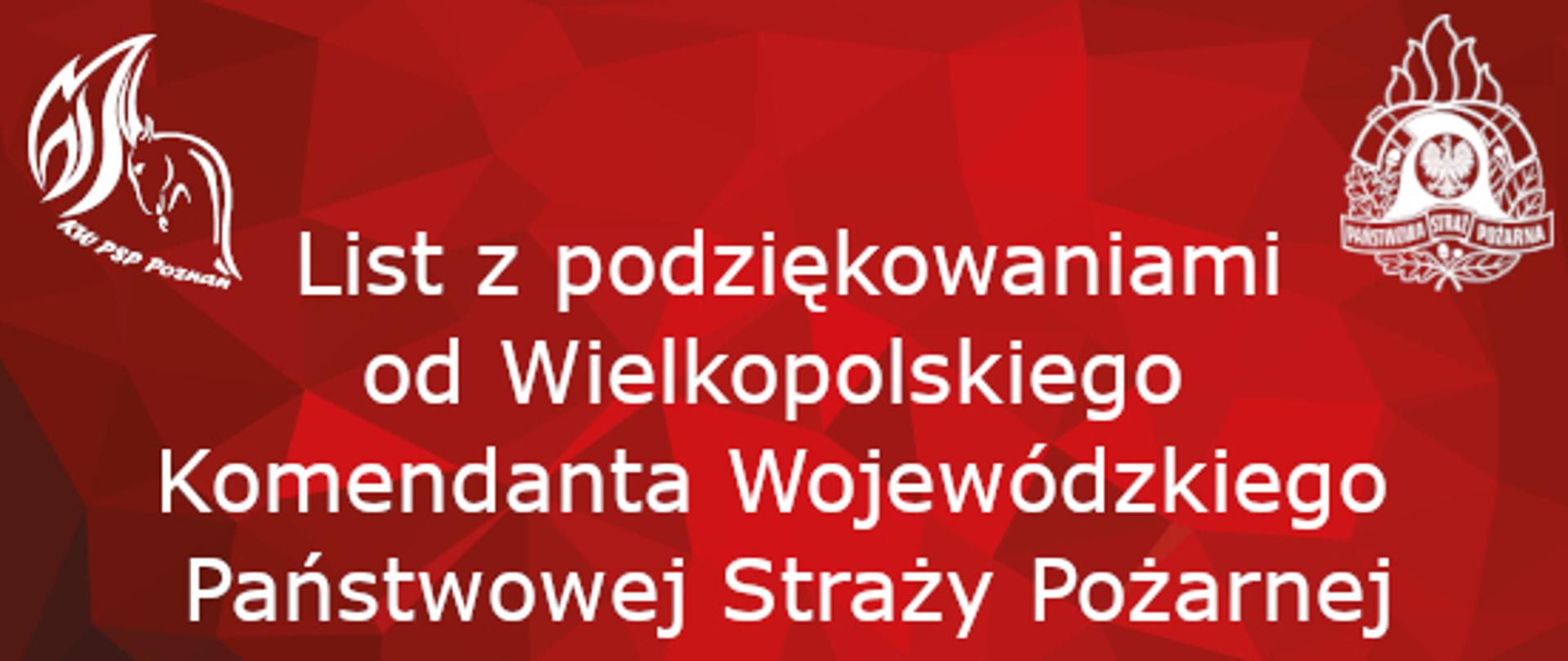 baner z napisem List z podziękowaniami od Wielkopolskiego Komendanta Wojewódzkiego Państwowej Straży Pożarnej 