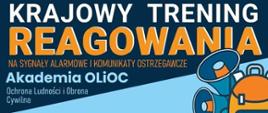 29 sierpnia w całej Polsce ćwiczymy właściwe reagowanie. Rusza Krajowy Trening Reagowania Akademii OLiOC