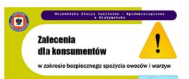 Zalecenia dla konsumentów opracowane przez Wojewódzką Stację Sanitarno-Epidemiologiczną w Białymstoku