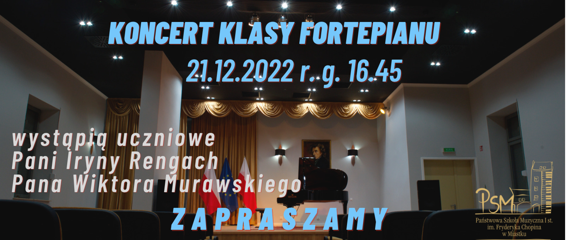 Grafika informująca o koncercie uczniów klasy fortepianu 21 grudnia 2022 r. o g. 16:45 w sali koncertowej naszej szkoły.