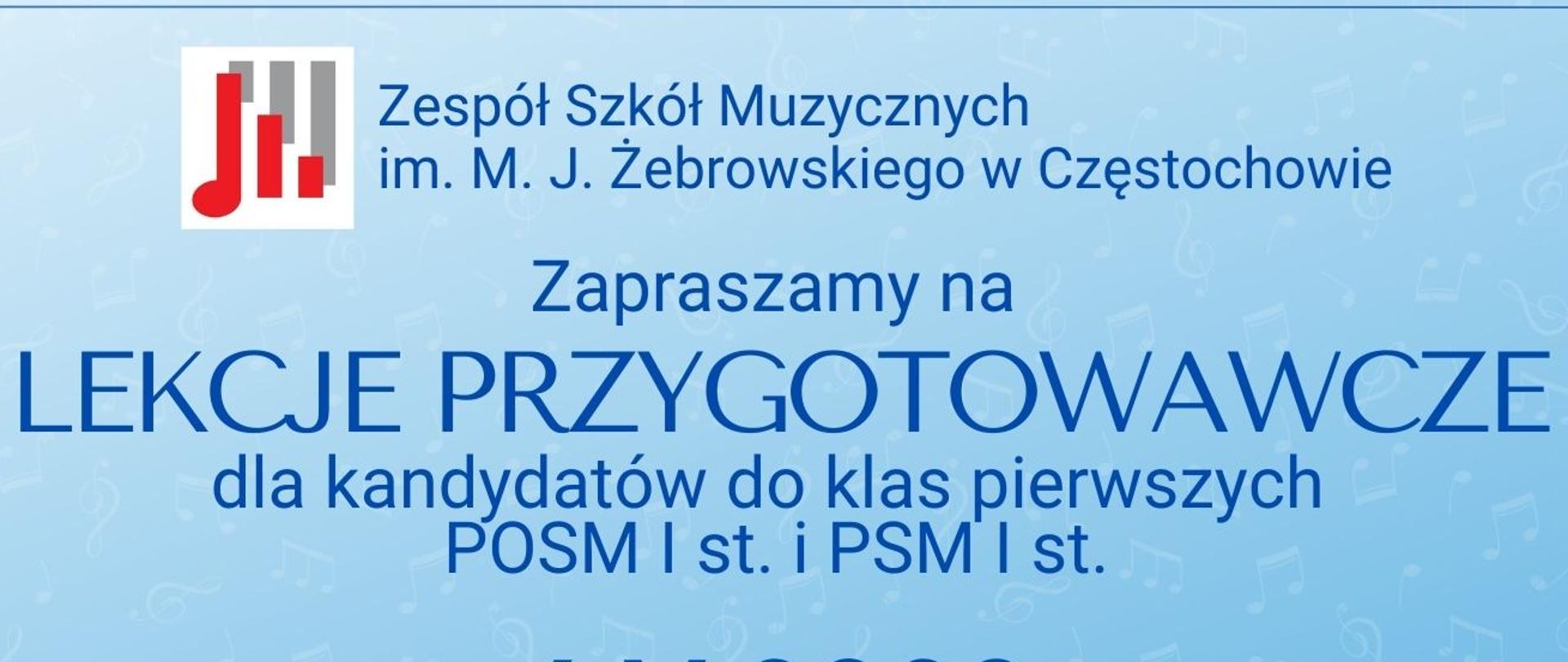 Na niebieskim tle w lewym górnym rogu logo szkoły. Tekst informujący o zorganizowaniu lekcji przygotowawczych dla kandydatów do klasy pierwszej POSM i PSM I st. Na dole narysowane trzy postacie grające na instrumentach.