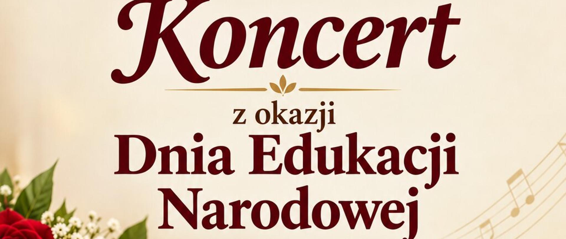 Zaproszenie na koncert z okazji Dnia Edukacji Narodowej 13 października 2026 r. godz. 17:00 sala koncertowa
