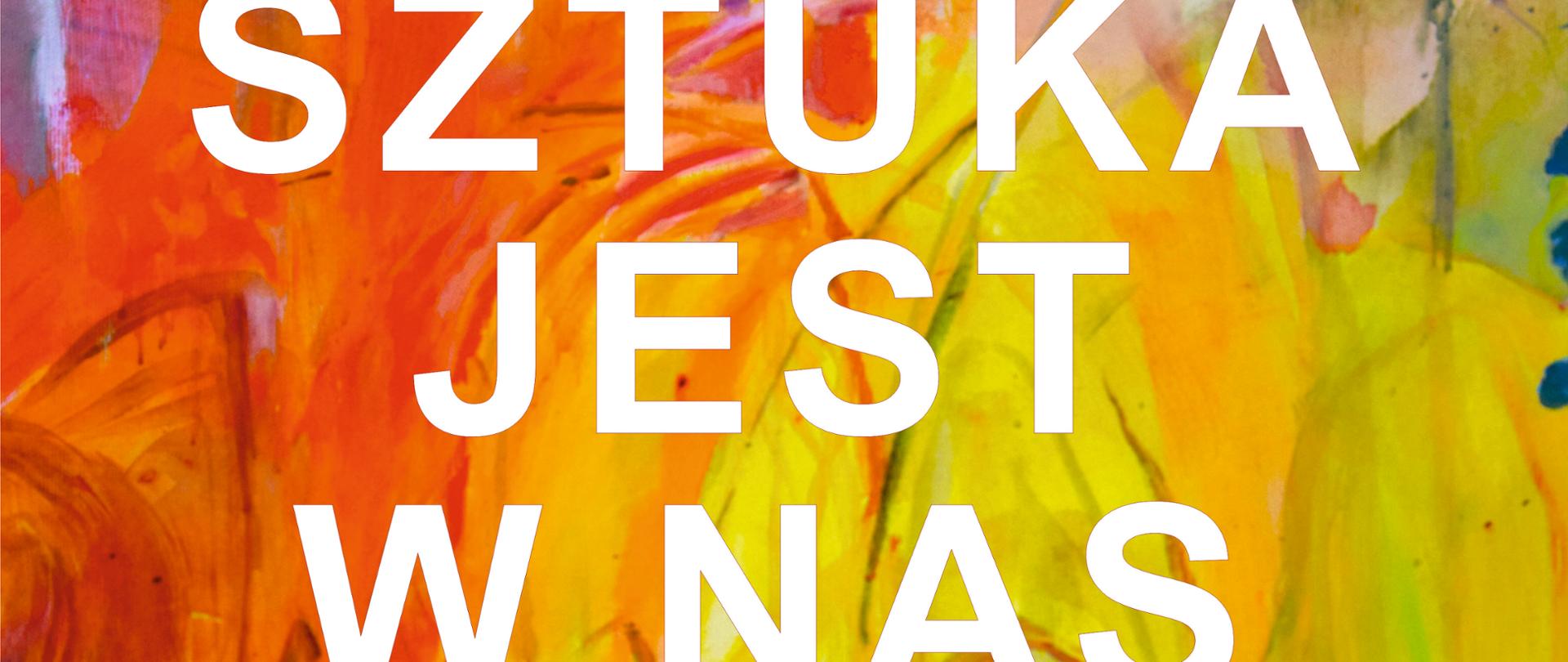 Plakat "Sztuka jest w NAS"